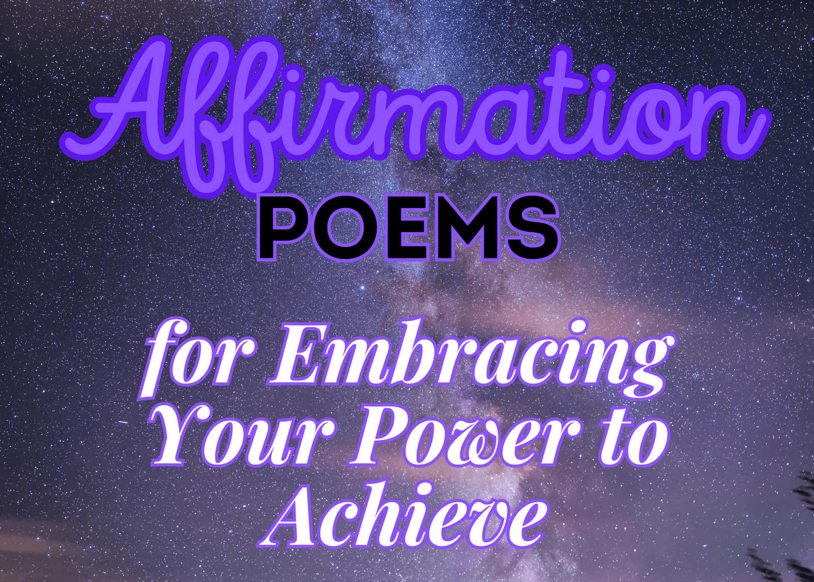 Affirmation Poems for Embracing Your Power to Achieve